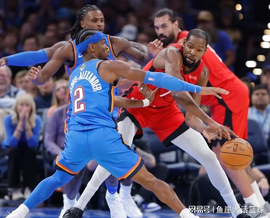 NBA双加时戏码！雷霆125-124险胜火箭，三分39中11暴露隐忧