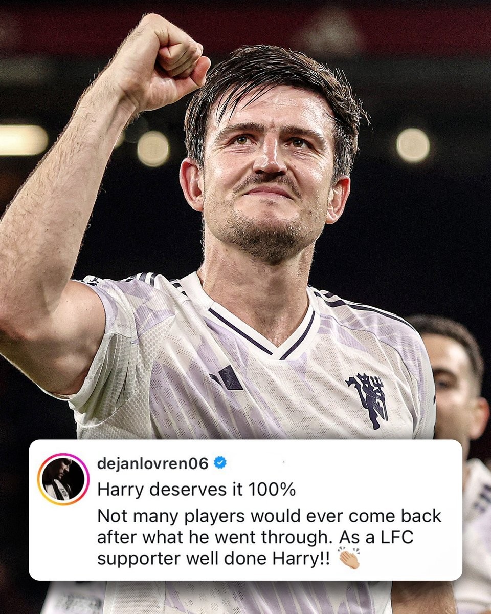 英超｜36岁洛夫伦点赞马奎尔关键时刻制胜，曼联1球逆转硬气告白