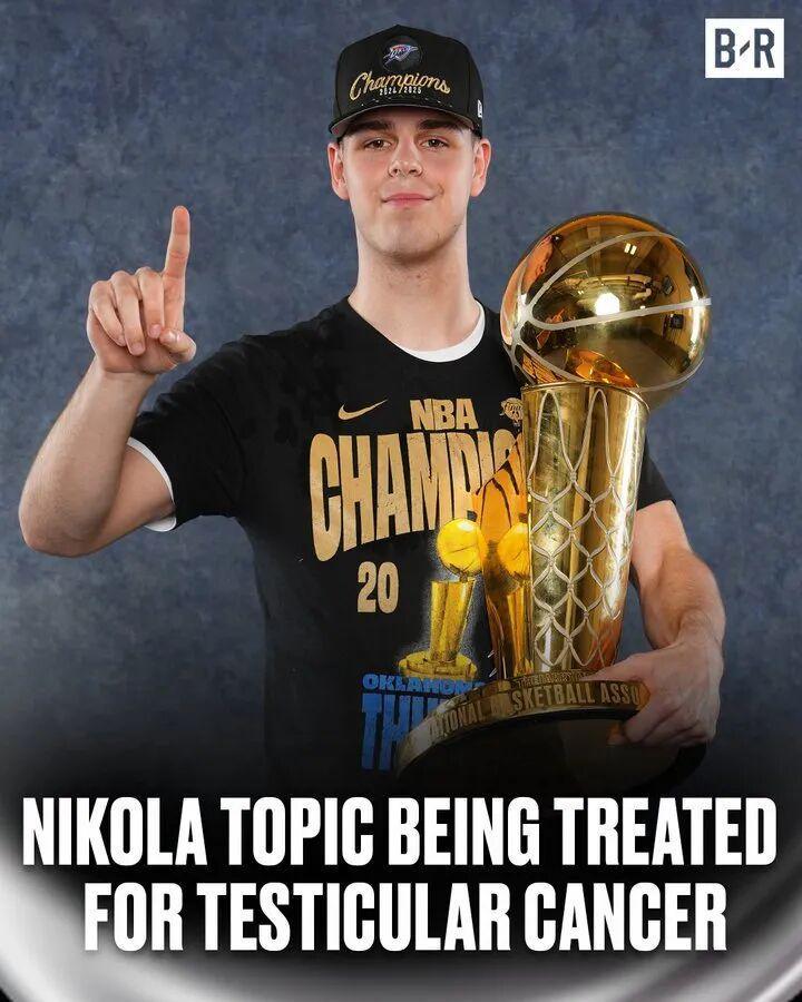 20岁首轮新秀确诊睾丸癌，雷霆队的NBA榜首6胜0负反差感