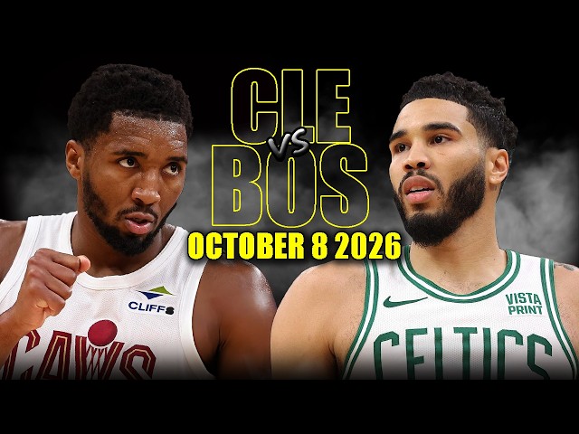 2026-10-09 克利夫兰骑士 vs 波士顿凯尔特人